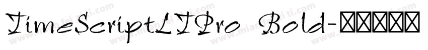 TimeScriptLTPro Bold字体转换